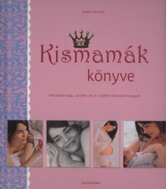 Katja Kessler - Kismamk knyve