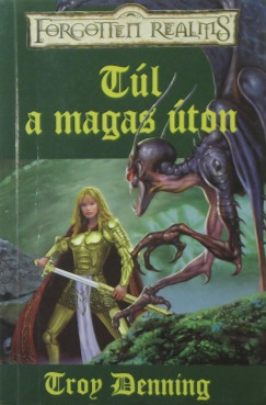 Troy Denning - Tl a magas ton