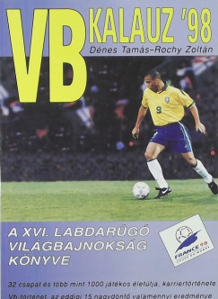 Dnes Tams - Rochy Zoltn - VB kalauz '98 -  a XVI. labdarg VB. knyve