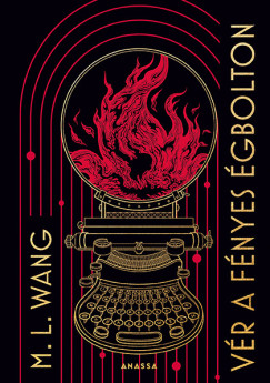 M. L. Wang - Vr a fnyes gbolton