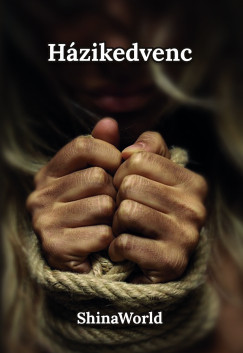 Shinaworld - Hzikedvenc
