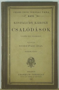 Kisfaludy Kroly - Csaldsok