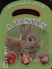 Bartaink az llatok - A tanyn