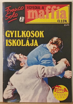 Gyilkosok iskol�ja