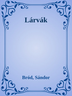 Brdy Sndor - Lrvk