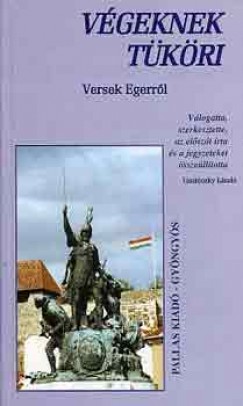 Lisztczky Lszl  (Szerk.) - Vgeknek tkri