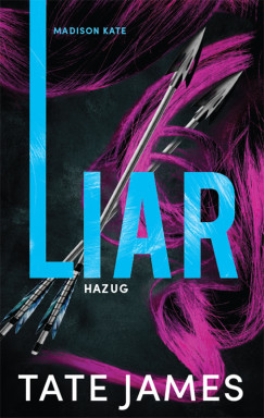 Tate James - Liar - Hazug
