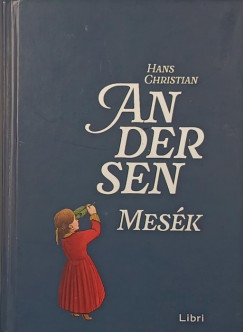 Hans Christian Andersen - Mesék