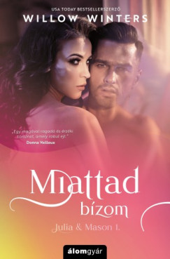 Willow Winters - Miattad bzom - Julia & Mason 1.