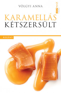 Vlgyi Anna - Karamells ktszerslt