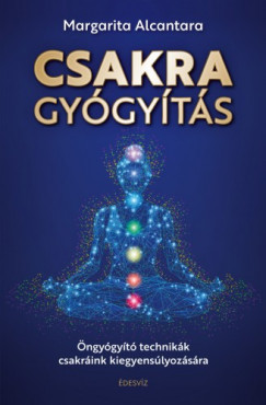 Margarita Alcantara - Csakragygyts - ngygyt technikk csakrink kiegyenslyozsra