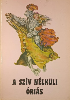 A sz�v n�lk�li �ri�s