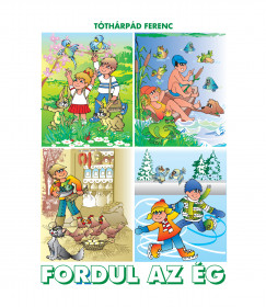 Tóthárpád Ferenc - Fordul az ég