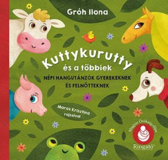 Grh Ilona - Kuttykurutty s a tbbiek