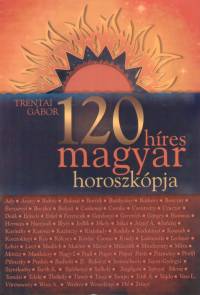 Trentai Gbor - 120 hres magyar horoszkpja