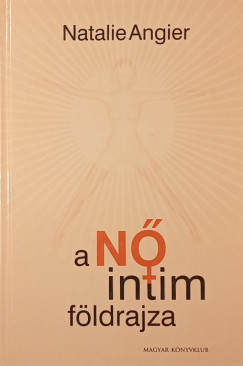 Natalie Angier - A n� intim f�ldrajza