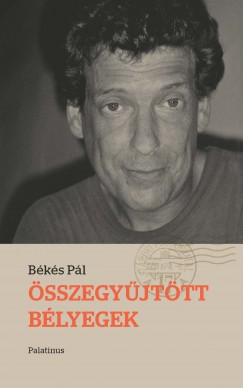 Bks Pl - Remnyi Jzsef Tams  (Szerk.) - sszegyjttt blyegek