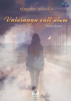 Menyhei Mnika - Valsgg vlt lom