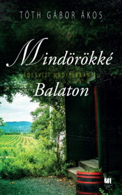 Tth Gbor kos - Mindrkk Balaton - desvzi mediterrn 5.