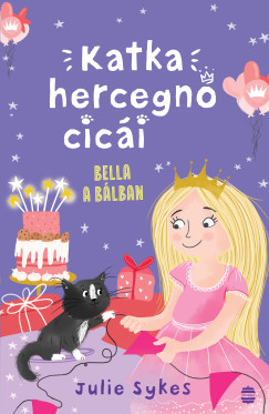 Julie Sykes - Katka hercegn cici 2. - Bella a blban