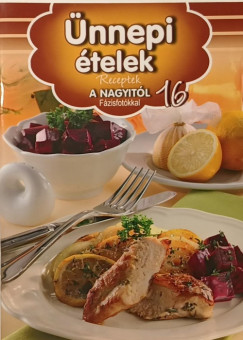 Jakab Zsófia (Szerk.) - Ünnepi ételek