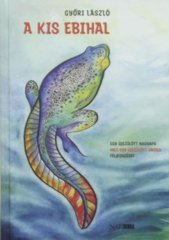 Gyri Lszl - A kis ebihal