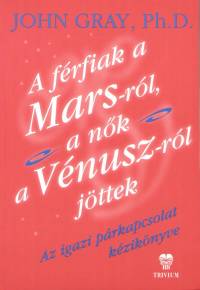 Dr. John Gray - A frfiak a Marsrl, a nk a Vnuszrl jttek