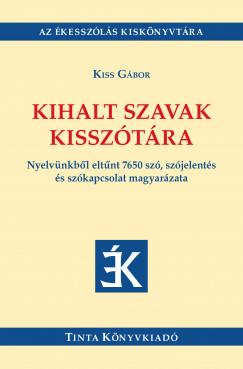 Kiss Gbor - Kihalt szavak kissztra