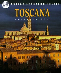 Constanza Poli - Toszkána