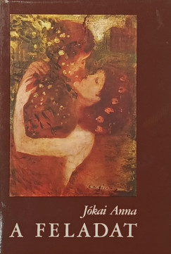 Jókai Anna - A feladat