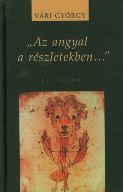 Vri Gyrgy - Az angyal a rszletekben...