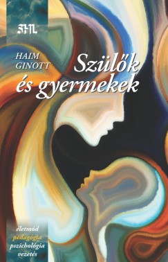 Haim Ginott - Szlk s gyermekek