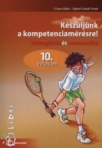 P. Veres Ildik - Vghn Tistzki Tnde - Kszljnk a kompetenciamrsre!