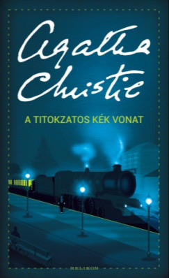 Agatha Christie - A titokzatos k�k vonat