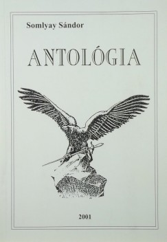Somlyay Sndor  (Szerk.) - Antolgia