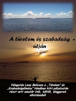 Belicosa Lena - A trelem s szabadsg tjn