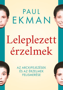 Paul Ekman - Leleplezett rzelmek