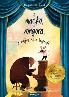 David Litchfield - A mack, a zongora, a kutyus s a heged