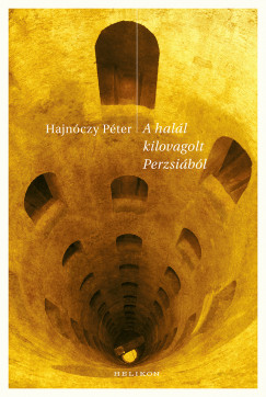 Hajnczy Pter - A hall kilovagolt Perzsibl