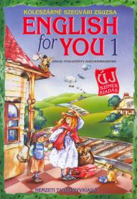 Koleszrn Szegvri Zsuzsa - English for You 1.