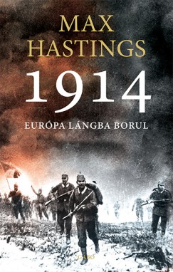 Max Hastings - 1914 - Eurpa lngba borul