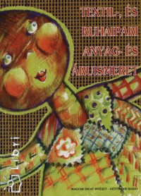 Textil-, és ruhaipari anyag- és áruismeret