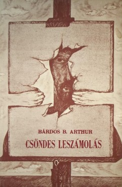 Brdos B. Arthur - Csndes leszmols