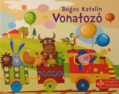 Bogos Katalin - Vonatozó
