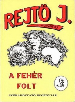 Rejt Jen - A fehr folt