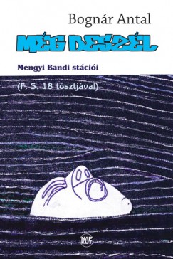 Bognr Antal - Mg beszl