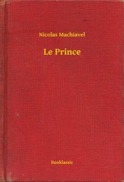 Nicolas Machiavel - Le Prince