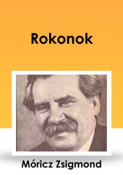 Mricz Zsigmond - Rokonok