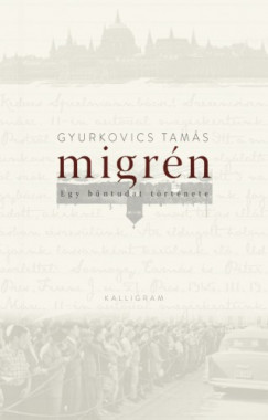 Gyurkovics Tams - Migrn