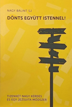 Nagy B�lint SJ - D�nts egy�tt Istennel
